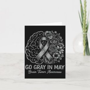 Brain tumour awareness wear grey in may strong card