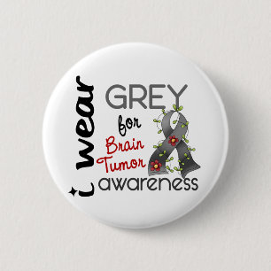 Brain Tumour I Wear Grey For Awareness 43 2 Inch Round Button