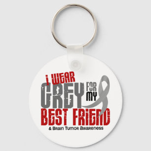 Brain Tumour I Wear Grey For My Best Friend 6.2 Keychain