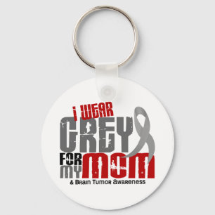 Brain Tumour I Wear Grey For My Mom 6.2 Keychain