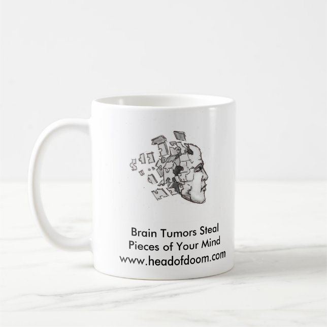 Brain Tumours Steal Your Peace of Mind Mugs (Left)