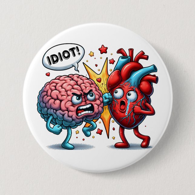 Brain vs heart funny emotions 3 inch round button (Front)