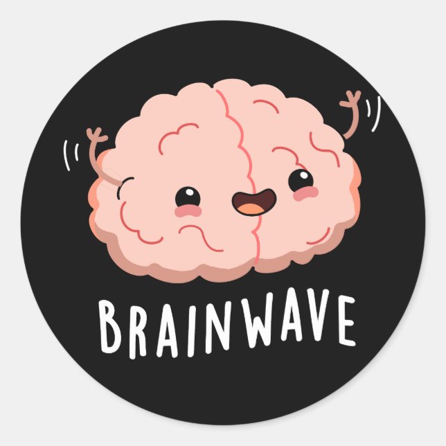 Brain Wave Funny Anatomy Pun Dark BG Classic Round Sticker (Front)
