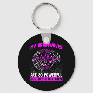 Brain Waves Are So Powerful Doctors Study Them Epi Keychain