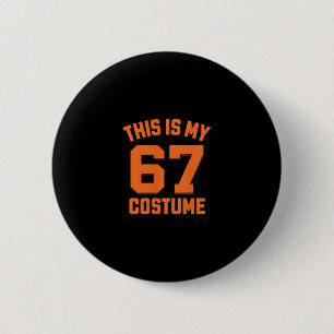 Brainrot Meme Boys Kids 67 This Is My Halloween 67 2 Inch Round Button