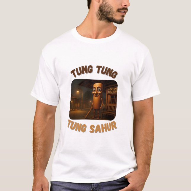 BrainRots Tung Tung Tung Sahur  T-Shirt (Front)