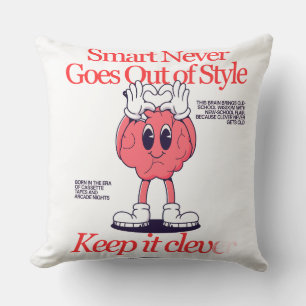 - Brains Are Always in Fashion Throw Pillow