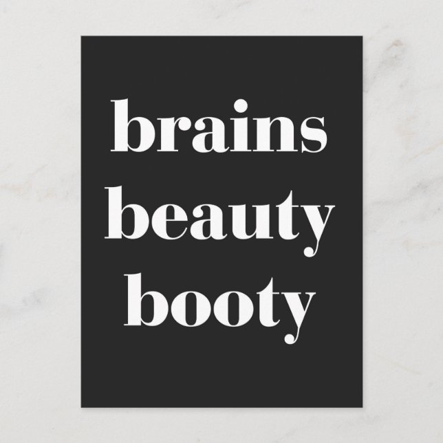 Brains Beauty Booty Funny Quote Postcard (Front)