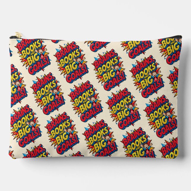 Brains Books and Big Goals - Fun Back-to-School Accessory Pouch (Front)