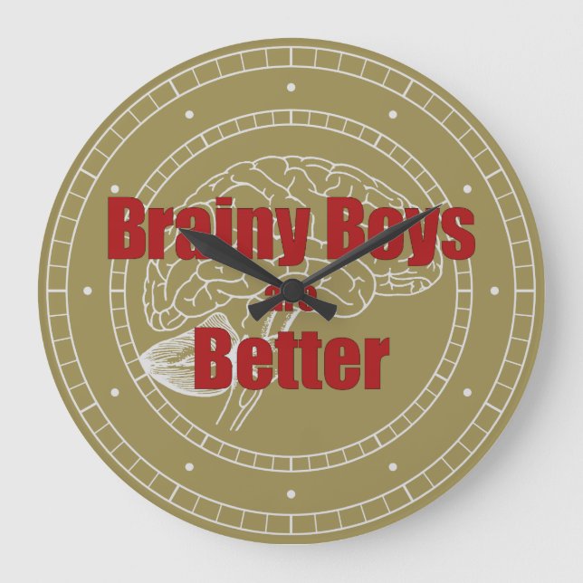 Brainy Boys Are Better Large Clock (Front)