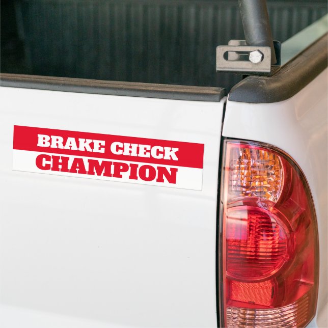 BRAKE CHECK CHAMPION BUMPER STICKER (On Truck)