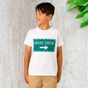 Brake Check Road Sign with Arrow T-Shirt