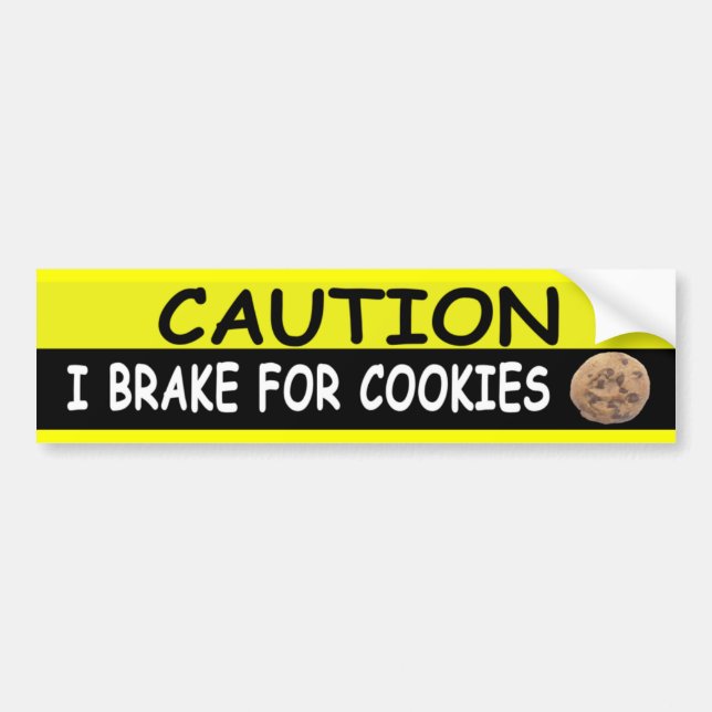 Brake For COOKIES Bumper Sticker (Front)