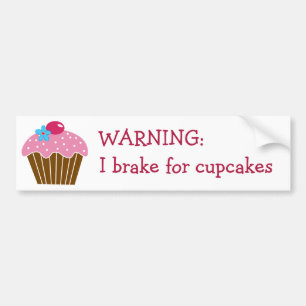 Brake for Cupcakes Bumper Sticker
