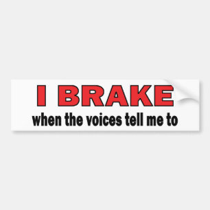 Brake (Voices) Bumper Sticker