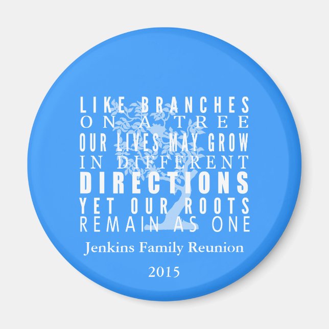 Branches on a Tree Family Reunion Quote Blue Magnet (Front)
