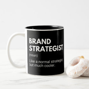 Brand Strategist Funny Marketing Specialist Saying Two-Tone Coffee Mug