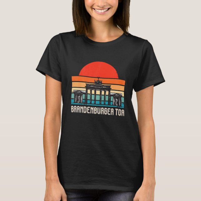 Brandenburg Gate Sunrise On Pariser Platz In Berli T-Shirt (Front)