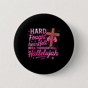 Brandon Hard Fought Hallelujah Praise Jesus Lake F 2 Inch Round Button