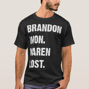 Brandon Won Karen Lost T-Shirt