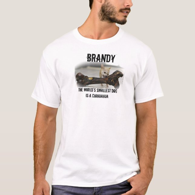 BRANDY - worlds smallest dog T-Shirt (Front)
