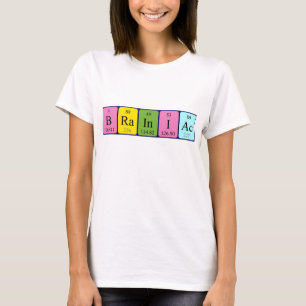 Braniac periodic table name shirt