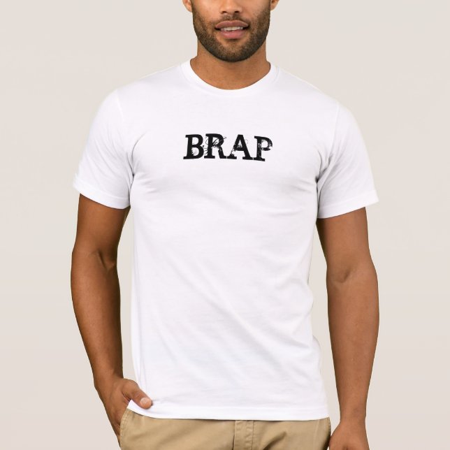 BRAP T-Shirt (Front)