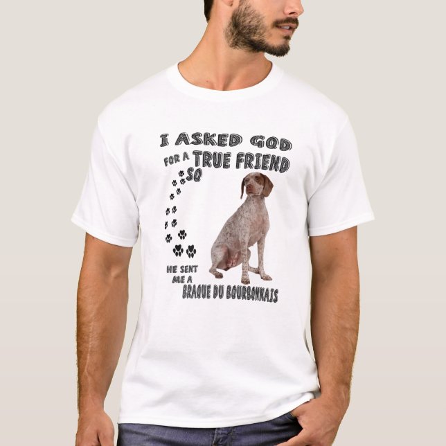 Braque Du Bourbonnais Quote Mom Dad, Bourbonnais P T-Shirt (Front)