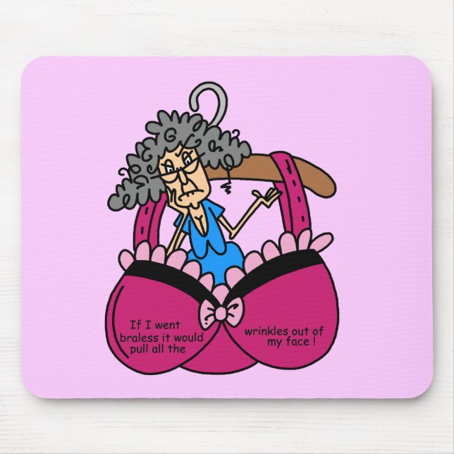 Bras and Wrinkles Humour Mouse Pad (Front)