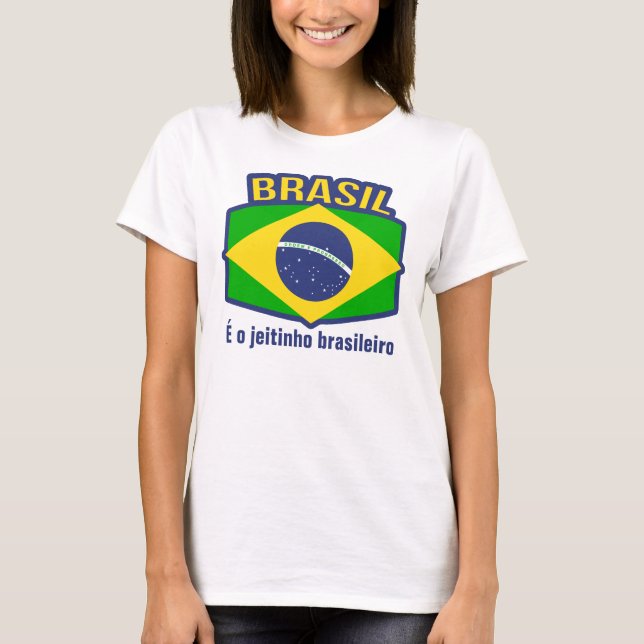 Brasil flag É o jeitinho brasileiro t-shirt (Front)