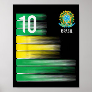 Brasil Flag Number 10 Brazil Soccer Men Women Boys Poster