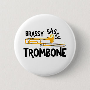 Brassy Sassy Trombone 2 Inch Round Button
