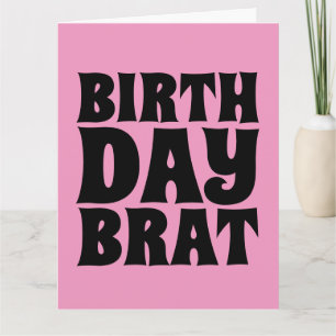 BRAT D'ANNIVERSAIRE (POUR ELLE) CARTE DE GRÂCE GÉA