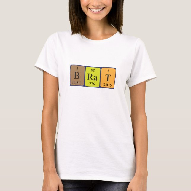 Brat periodic table name shirt (Front)