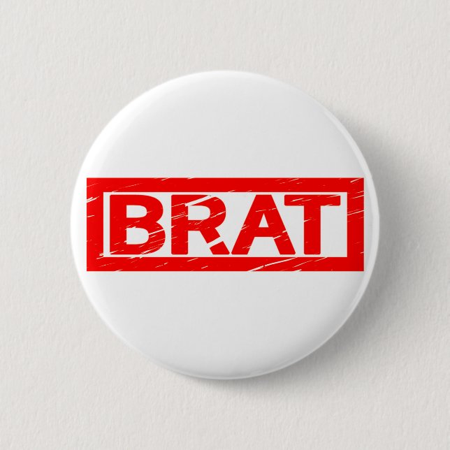 Brat Stamp 2 Inch Round Button (Front)