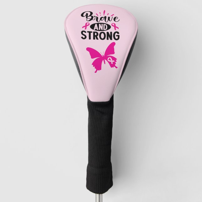 Brave and strong cancer awareness pink butterfly golf head cover (Front)