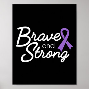 Brave And Strong Heimerheimer's And Epilepsy Warri Poster