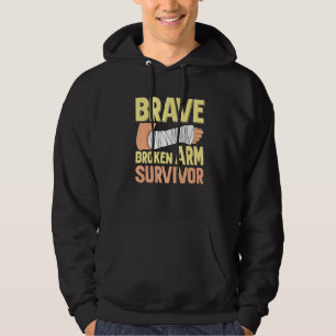 Brave Broken Arm Survivor Broken Bone Hoodie