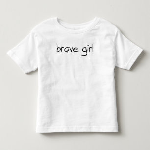brave girl toddler t-shirt