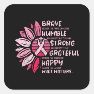 Brave Humble Breast Cancer Awareness Sunflower Square Sticker