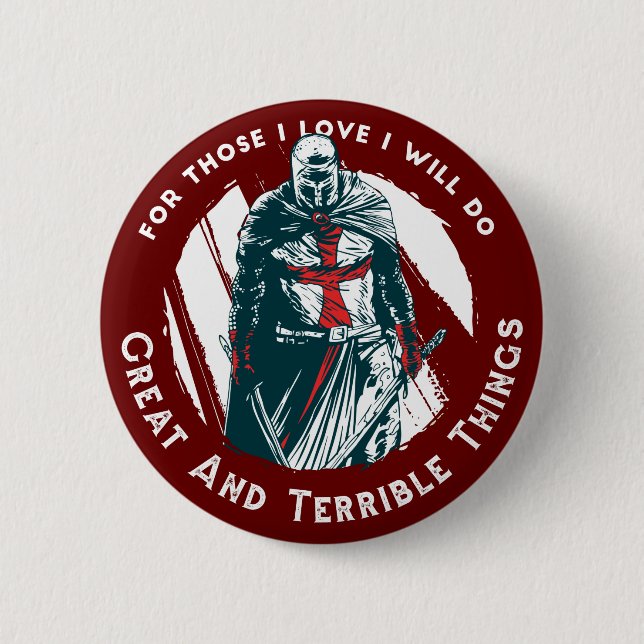 Brave Knight Quote Design 2 Inch Round Button (Front)