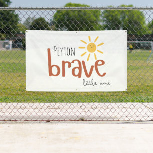 brave little one personalized Outdoor Banner Sign
