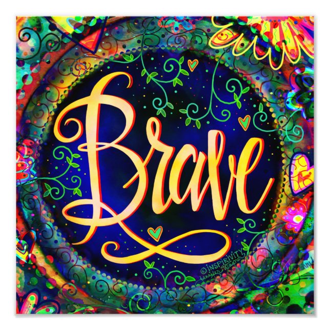 Brave Pretty Blue Floral Inspirivity Photo Imprime (Devant)