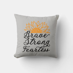 Brave Strong Fearless Sunflower Throw Pillow