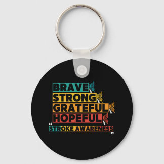 Brave strong greatful hopeful stroke awareness keychain
