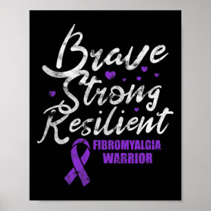 Brave Strong Resilient Fibro Awareness Grunge  Poster