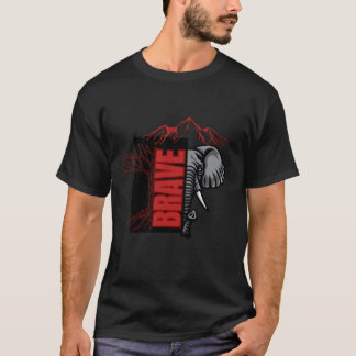 Brave  T-Shirt