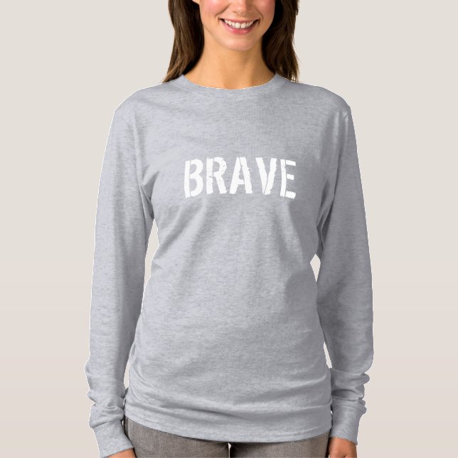 BRAVE Women's Long Sleeve T-Shirt (Front)
