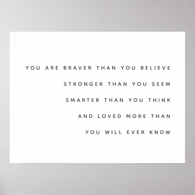 Braver Stronger Smarter Loved | Milne Quote Modern Poster (Front)