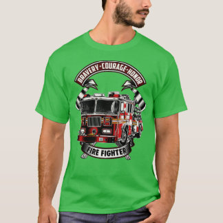 Bravery Courage Honour Firefighter  T-Shirt